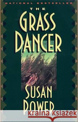 The Grass Dancer Susan Power 9780425159538 Berkley Publishing Group - książka
