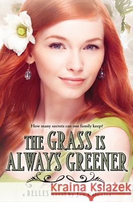 The Grass Is Always Greener Jen Calonita 9780316091091 Poppy Books - książka