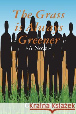 The Grass is Always Greener C.L. Johnson 9780578000282 Rebirth Publishing - książka