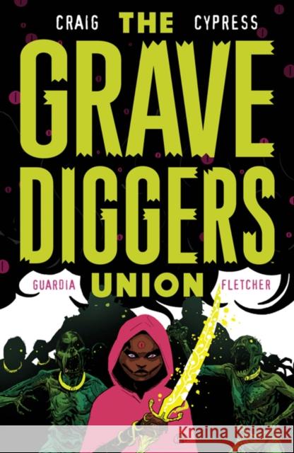 The Gravediggers Union Volume 2 Toby Cypress Wes Craig 9781534308541 Image Comics - książka