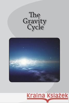 The Gravity Cycle Martin O Cook 9781543164688 Createspace Independent Publishing Platform - książka