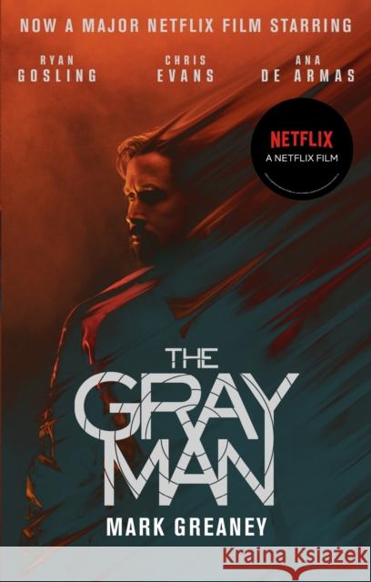 The Gray Man: Now a major Netflix film MARK GREANEY 9780751585490 Little, Brown Book Group - książka