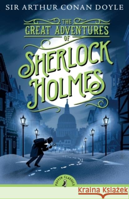 The Great Adventures of Sherlock Holmes Arthur Conan Doyle 9780241736548 Penguin Random House Children's UK - książka