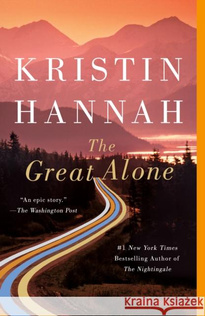 The Great Alone Kristin Hannah 9781250229533 St. Martin's Griffin - książka