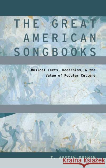 The Great American Songbooks Graham, T. Austin 9780199862115 Oxford University Press, USA - książka