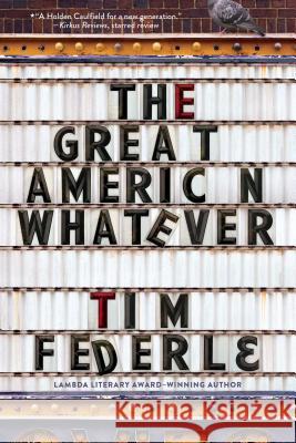 The Great American Whatever Tim Federle 9781481404105 Simon & Schuster Books for Young Readers - książka