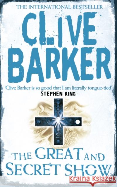 The Great and Secret Show Clive Barker 9780006179085 HarperCollins Publishers - książka