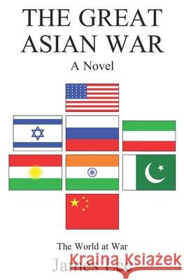 The Great Asian War James Lee 9781093500943 Independently Published - książka