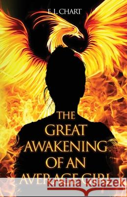 The Great Awakening of An Average Girl E L Chart 9781649694416 Tablo Pty Ltd - książka