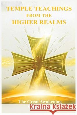 The Great Awakening Volume XIII: Temple Teachings from the Higher Realms Sister Thedra 9781736648742 TNT Publishing - książka