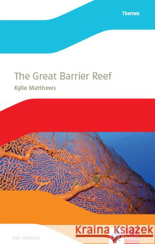 The Great Barrier Reef Matthews, Kylie 9783125486256 Klett - książka