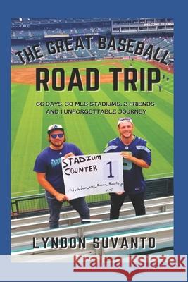 The Great Baseball Road Trip Lyndon Suvanto   9798530669095 Independently Published - książka