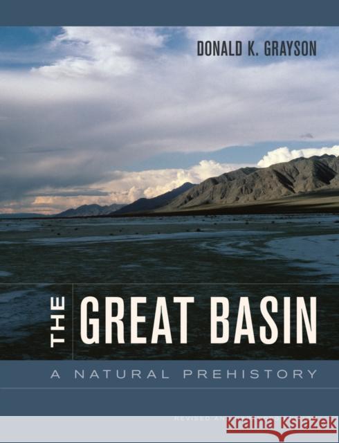 The Great Basin: A Natural Prehistory Grayson, Donald 9780520267473 University of California Press - książka