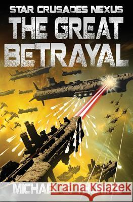 The Great Betrayal Michael G. Thomas 9781911092278 Swordworks - książka