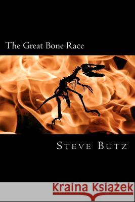 The Great Bone Race Steve Butz 9781469904139 Createspace - książka
