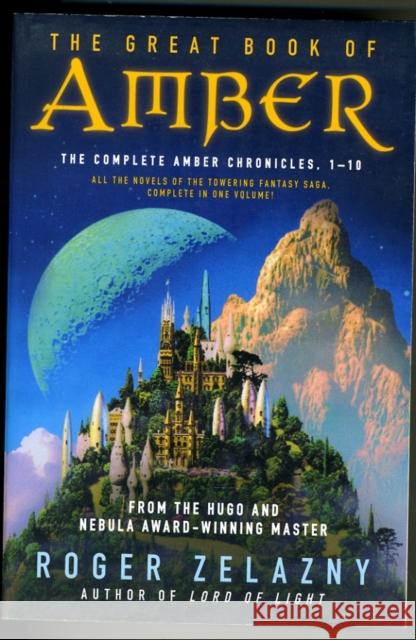 The Great Book of Amber: The Complete Amber Chronicles, 1-10 Zelazny, Roger 9780380809066 Eos - książka