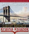 The Great Bridge: The Epic Story of the Building of the Brooklyn Bridge - audiobook David McCullough Edward Herrmann 9780743537230 Simon & Schuster