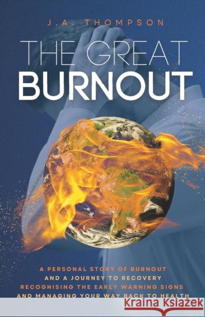 The Great Burnout J a Thompson   9780645767308 J.A.Thompson - książka