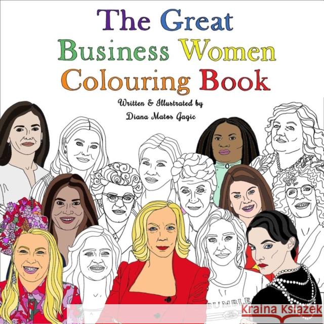 The Great Business Women Colouring Book Diana Matos Gagic 9781916007284 Crafty Birdie Designs - książka