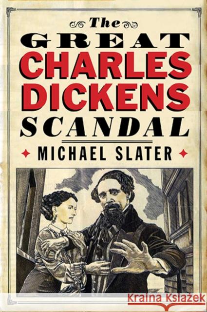 The Great Charles Dickens Scandal Slater, Michael 9780300205282 John Wiley & Sons - książka