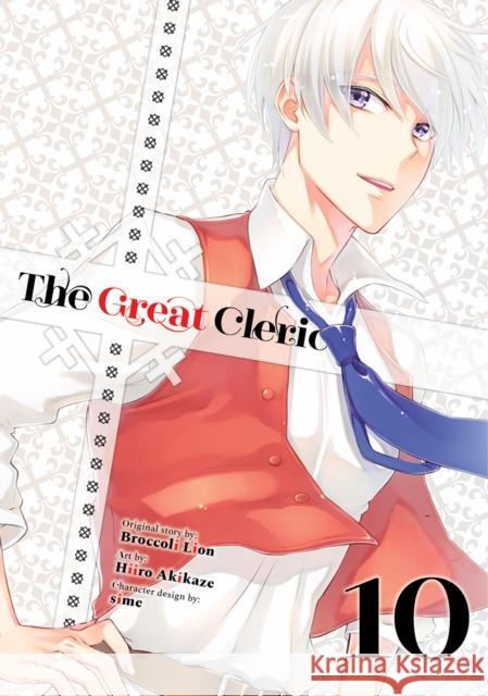 The Great Cleric 10 Hiiro Akikaze Broccoli Lion Sime 9781646519521 Kodansha America, Inc - książka