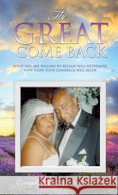 The Great Come Back Evangelist Cynthia Kirkland 9781628393200 Xulon Press - książka