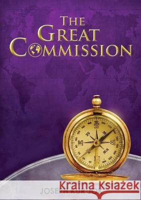 The Great Commission Joseph Kur Jok 9780648502838 Africa World Books Pty Ltd - książka