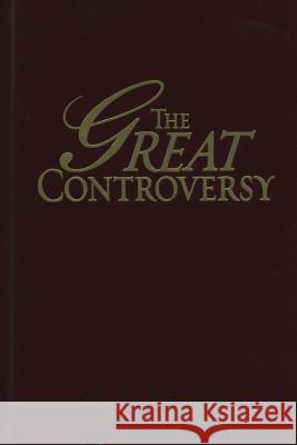 The Great Controversy Ellen Gould Harmon White 9780816305254 Shelter Publications - książka