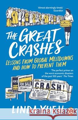 The Great Crashes: Lessons from Global Meltdowns and How to Prevent Them  9780241988084 Penguin Books Ltd - książka