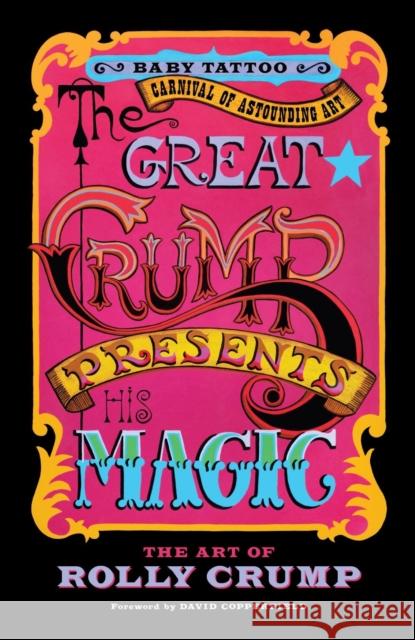 The Great Crump Presents His Magic: The Art of Rolly Crump Crump, Rolly 9781614040262 Baby Tattoo Books - książka