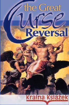 The Great Curse Reversal Todd Gaddis 9781460000571 Guardian Books - książka