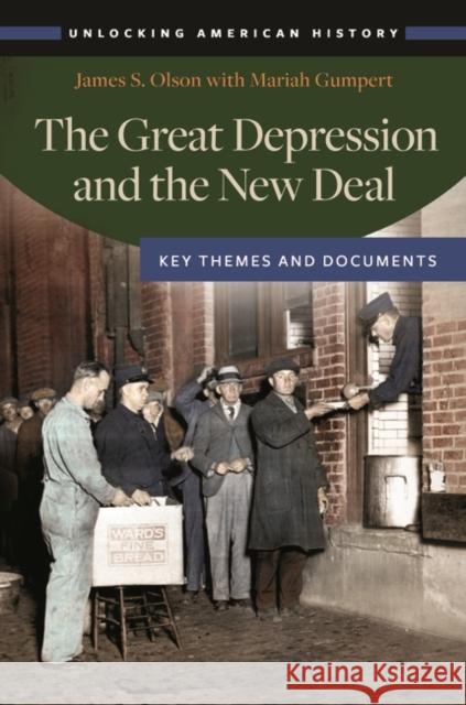 The Great Depression and the New Deal: Key Themes and Documents James S. Olson Shannon L. Kenny 9781440834622 ABC-CLIO - książka