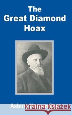 The Great Diamond Hoax Asbury Harpending 9781589638921 Fredonia Books (NL) - książka