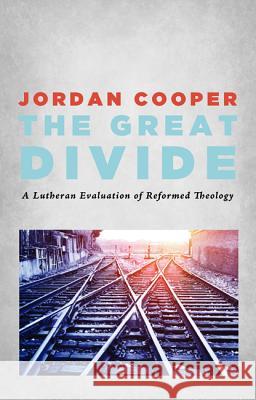 The Great Divide Jordan Cooper 9781498224239 Wipf & Stock Publishers - książka