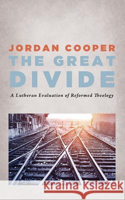 The Great Divide Jordan Cooper 9781498224253 Wipf & Stock Publishers - książka