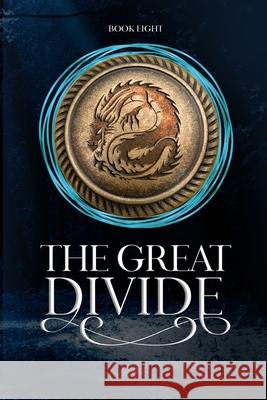 The Great Divide: Touch of Insanity Book 8 Rosa Marchisella 9781989016329 Ember Park Imprint - książka