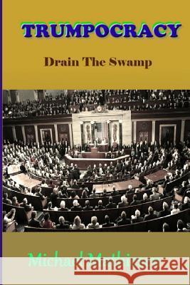 The Great Donald Trump Debate Michael Mathiesen 9781536853841 Createspace Independent Publishing Platform - książka