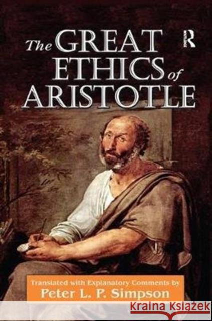 The Great Ethics of Aristotle Peter L. P. Simpson 9781138516007 Routledge - książka