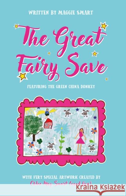 The Great Fairy Save Maggie Smart 9781803135595 Troubador Publishing - książka