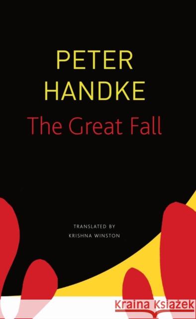 The Great Fall Peter Handke Krishna Winston 9780857428417 Seagull Books - książka