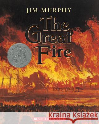 The Great Fire Jim Murphy 9780439203074 Scholastic US - książka