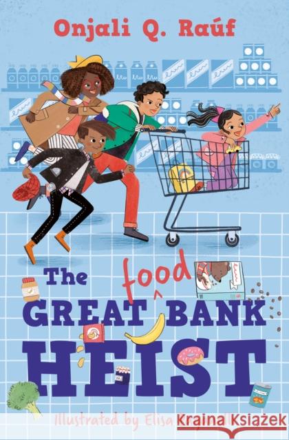 The Great (Food) Bank Heist Onjali Q. Rauf 9781781129623 Barrington Stoke Ltd - książka