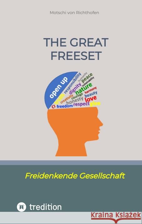 The Great FreeSet Richthofen, Motschi von 9783347574236 tredition - książka