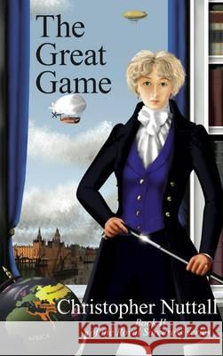 The Great Game Christopher Nuttall   9781908168276 Elsewhen Press - książka