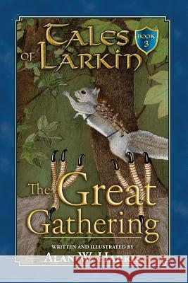 The Great Gathering Alan W. Harris 9780977363384 Alan Harris - książka