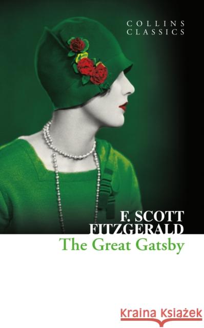 The Great Gatsby F Scott Fitzgerald 9780007368655 HarperCollins Publishers - książka