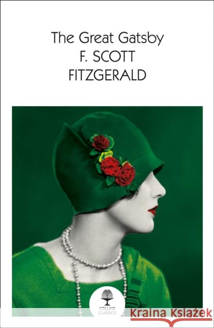 The Great Gatsby F. Scott Fitzgerald 9780008509491 HarperCollins Publishers - książka