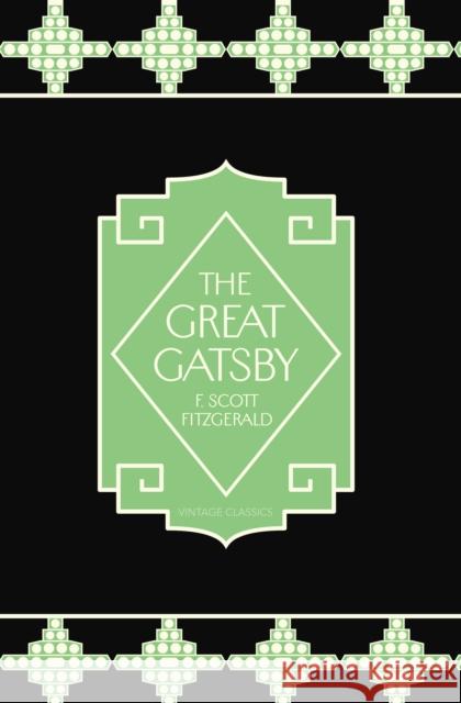 The Great Gatsby F Scott Fitzgerald 9780099577720 Vintage Publishing - książka