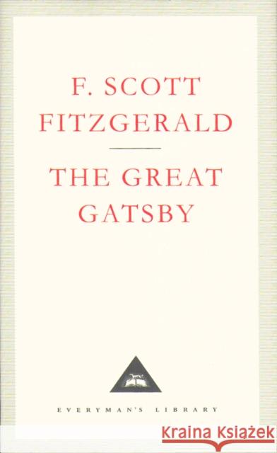 The Great Gatsby F. Scott Fitzgerald 9781857150193 Everyman - książka