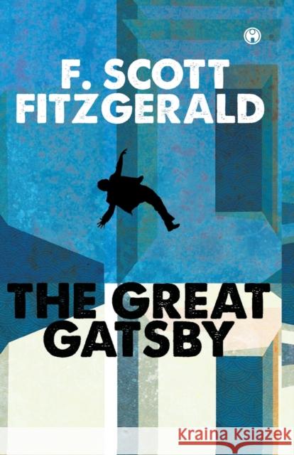 The Great Gatsby F. Scott Fitzgerald 9789391006600 Insight Publica - książka